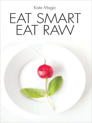 cover image of Eat Smart Eat Raw